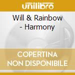 Will & Rainbow - Harmony cd