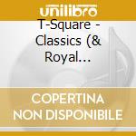 T-Square - Classics (& Royal Philharmonic Orche cd