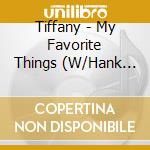 Tiffany - My Favorite Things (W/Hank Jones Tri cd