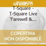 T-Square - T-Square Live 'Farewell & Welcome cd