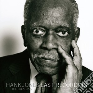 Hank Jones - Last Recording-Great Jazz Trio cd musicale di Hank Jones