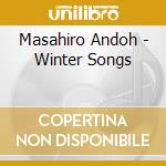 Masahiro Andoh - Winter Songs cd