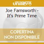 Joe Farnsworth - It's Prime Time cd