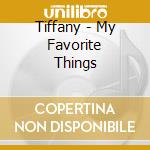 Tiffany - My Favorite Things cd