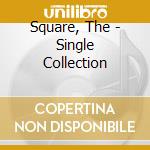 Square, The - Single Collection cd