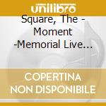 Square, The - Moment -Memorial Live At Chick (2 Cd) cd