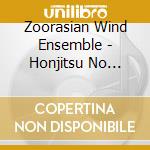 Zoorasian Wind Ensemble - Honjitsu No Osusume Suisougaku cd