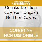 Ongaku No Ehon Calypso - Ongaku No Ehon Calyps cd