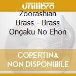 Zoorashian Brass - Brass Ongaku No Ehon cd