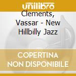 Clements, Vassar - New Hillbilly Jazz cd