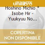 Hoshino Michio * Isobe Hir - Yuukyuu No Shizen Alaska cd