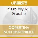 Miura Miyuki - Scarabe cd