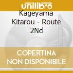 Kageyama Kitarou - Route 2Nd cd