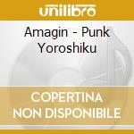 Amagin - Punk Yoroshiku cd