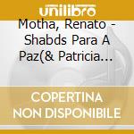 Motha, Renato - Shabds Para A Paz(& Patricia Lobato) cd