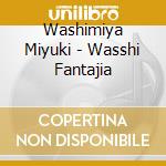 Washimiya Miyuki - Wasshi Fantajia cd