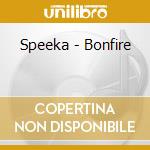 Speeka - Bonfire cd