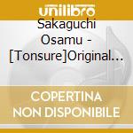 Sakaguchi Osamu - [Tonsure]Original Soundtrack cd