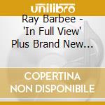 Ray Barbee - 'In Full View' Plus Brand New 4Tracks cd