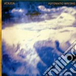 Ataxia - Automatic Writing