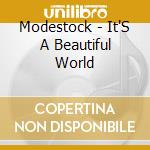 Modestock - It'S A Beautiful World cd