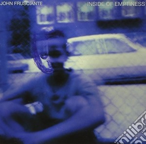 John Frusciante - Inside Of Emptiness cd musicale di John Frusciante