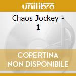 Chaos Jockey - 1 cd