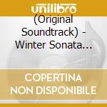 (Original Soundtrack) - Winter Sonata Original Sound Track cd musicale di (Original Soundtrack)