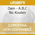 Dam - A.B.C No Kouten cd