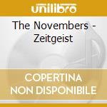 The Novembers - Zeitgeist cd