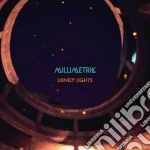 Millimetrik - Lonely Lights cd