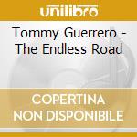Tommy Guerrero - The Endless Road cd