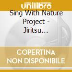 Sing With Nature Project - Jiritsu Shinkei Ni Yasashii[Yuragi 4B]Wind Chime cd