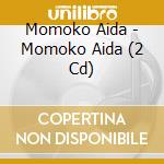 Momoko Aida - Momoko Aida (2 Cd) cd