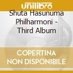 Shuta Hasunuma Philharmoni - Third Album cd