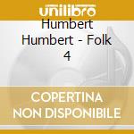 Humbert Humbert - Folk 4 cd
