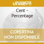 Cent - Percentage cd musicale