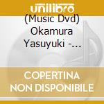 (Music Dvd) Okamura Yasuyuki - Apathy [Edizione: Giappone] cd