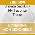 Shibata Satoko - My Favorite Things cd