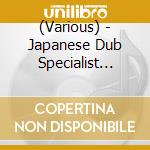 (Various) - Japanese Dub Specialist Vol.4 cd