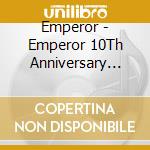 Emperor - Emperor 10Th Anniversary Alldub Mix cd
