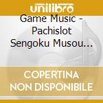 Game Music - Pachislot Sengoku Musou Moushou Den Original Soundtrack cd