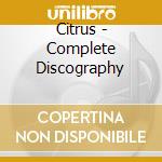 Citrus - Complete Discography cd