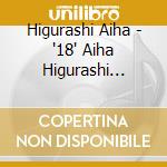 Higurashi Aiha - '18' Aiha Higurashi Cherish My Best cd