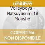 Volleyboys - Natsuyasumi'18 Mousho cd