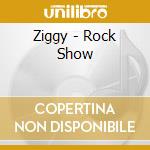 Ziggy - Rock Show cd
