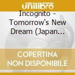 Incognito - Tomorrow's New Dream (Japan Edition) cd