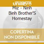 Miz - Ninh Binh Brother'S Homestay cd musicale