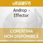 Androp - Effector cd