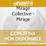 Mirage Collective - Mirage cd